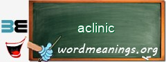 WordMeaning blackboard for aclinic